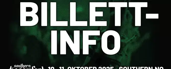 Billettinfo, Southern Discomfort 10.-11. oktober